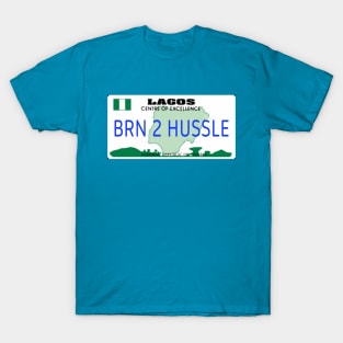 Lagos Hustler T-Shirt